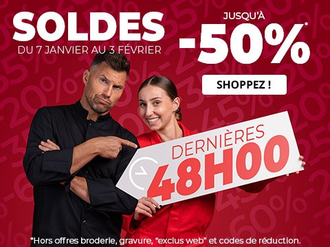 SOLDES plus que 48h ! Jusqu'à -50%* de remises et -5% de plus avec le code 26LAST5 ! Du 7 janvier au 3 février. *Hors offres broderies, gravures et “exclus web“.