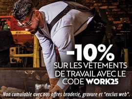 Le mois du workwear : -10% sur les vêtements de travail avec le code WORK25. Offre du 3 au 31 mars, hors offres broderie, gravure et "exclus web".