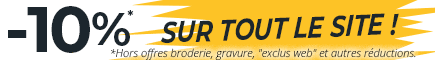 -10% sur tout le site !! Hors offres broderie, gravure, "exclus web" et autres réductions.